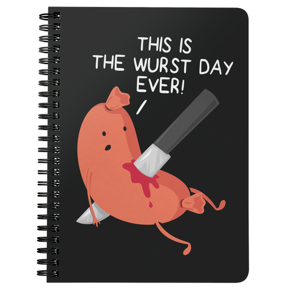 This is the Wurst Day Ever - Spiral Notebook - FP18B-NB