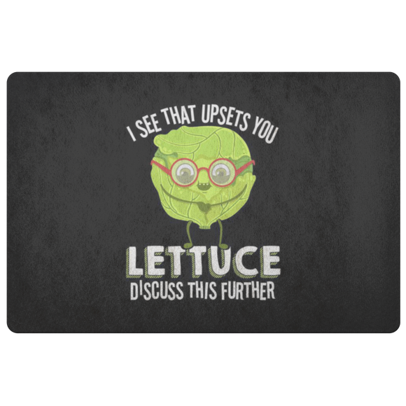 I See That Upsets You Lettuce Discuss This Further - Doormat - FP26W-DRM