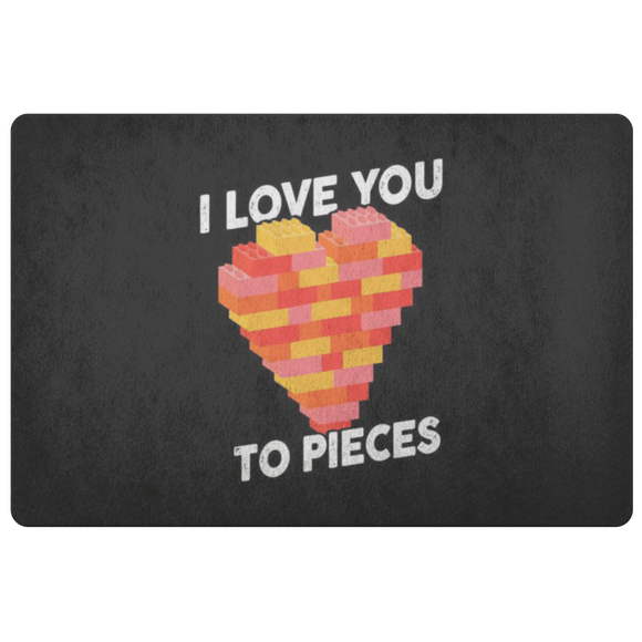 I Love You To Pieces - Doormat - FP67W-DRM