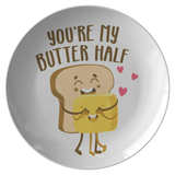 You're My Butter Half - Dinner Plate - FP04W-PL